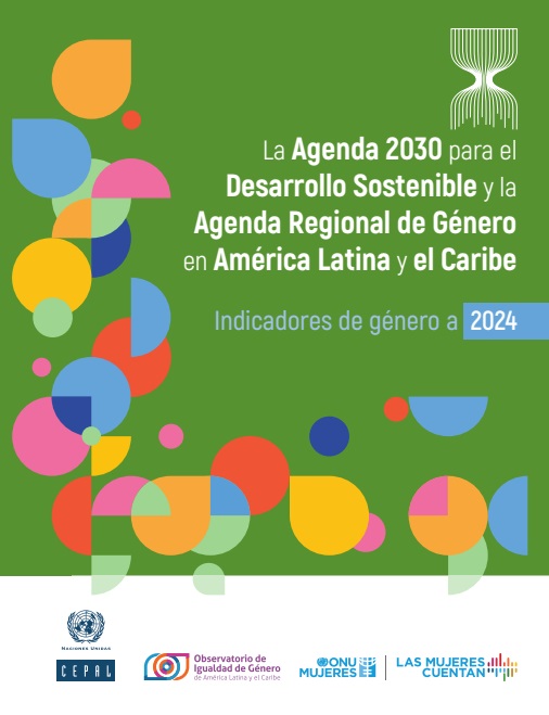 La Agenda 2030 para el Desarrollo Sostenible y la Agenda Regional de Género
