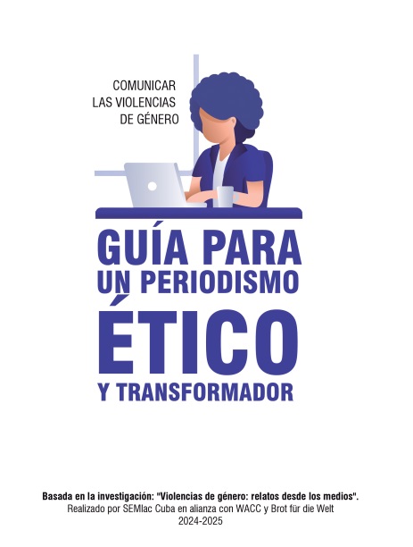 Guía para un periodismo ético y transformador