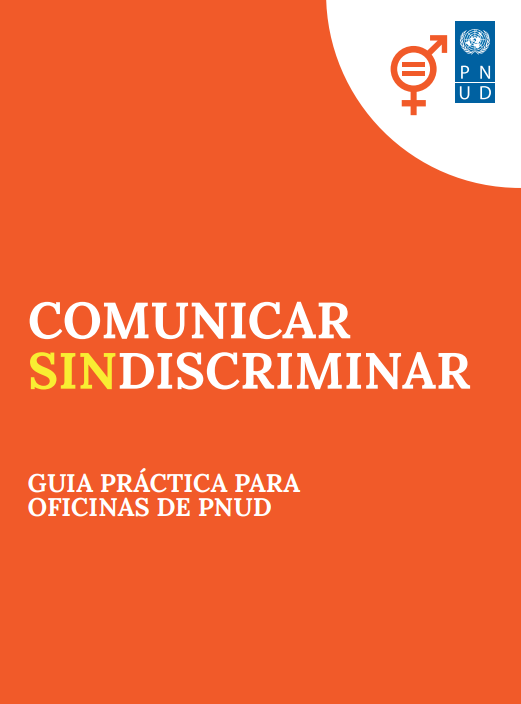Comunicar sin discriminar. Guía práctica