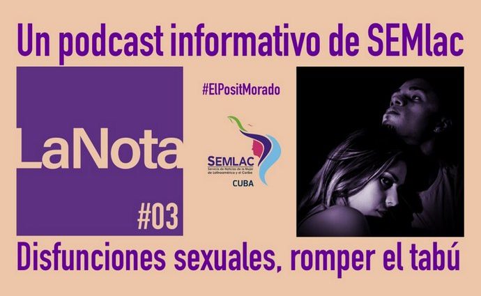 La Nota: Disfunciones sexuales podcast