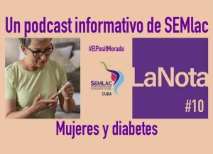 Podcast Mujeres y diabetes