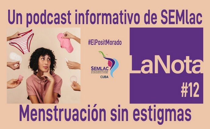 Podcast La Nota Menstruación sin estigmas