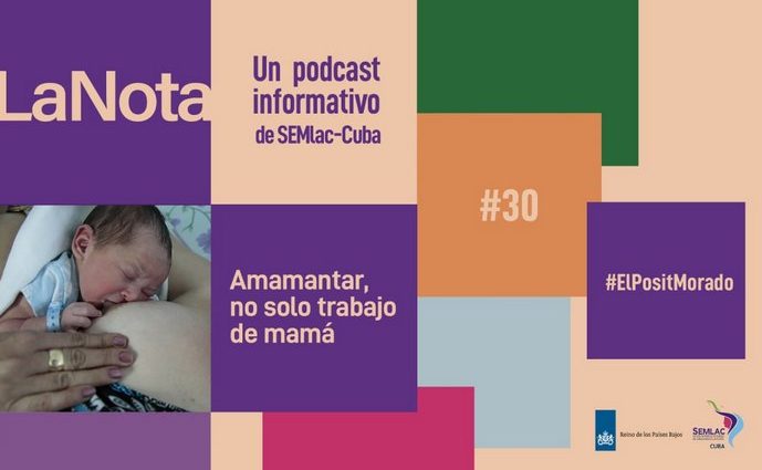 Podcast La Nota, Lactancia materna