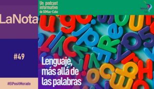 Podcast La Nota: lenguaje
